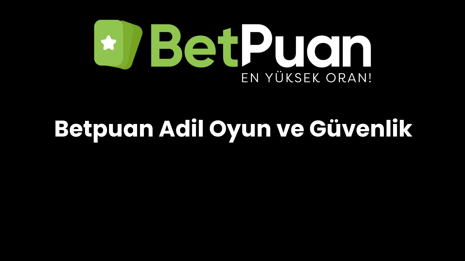 betpuan adil oyun ve guvenlik 99