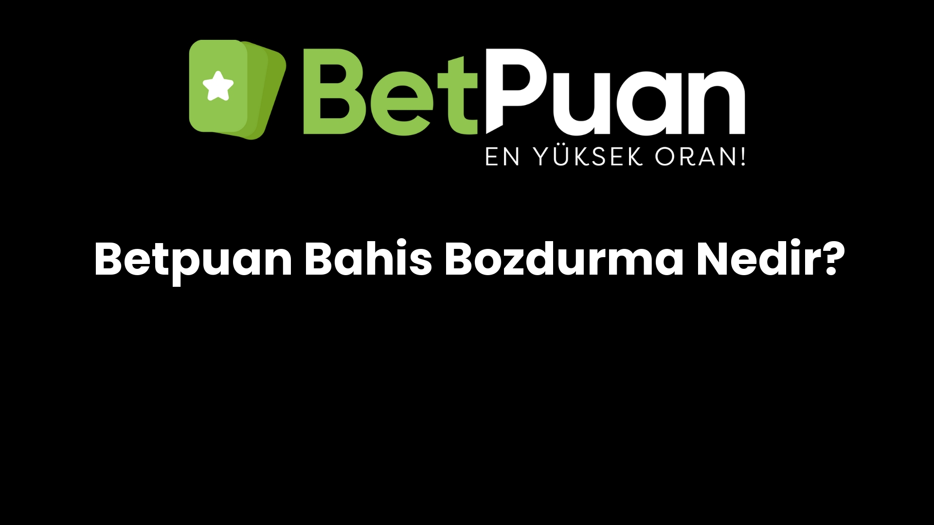 betpuan bahis bozdurma nedir 86