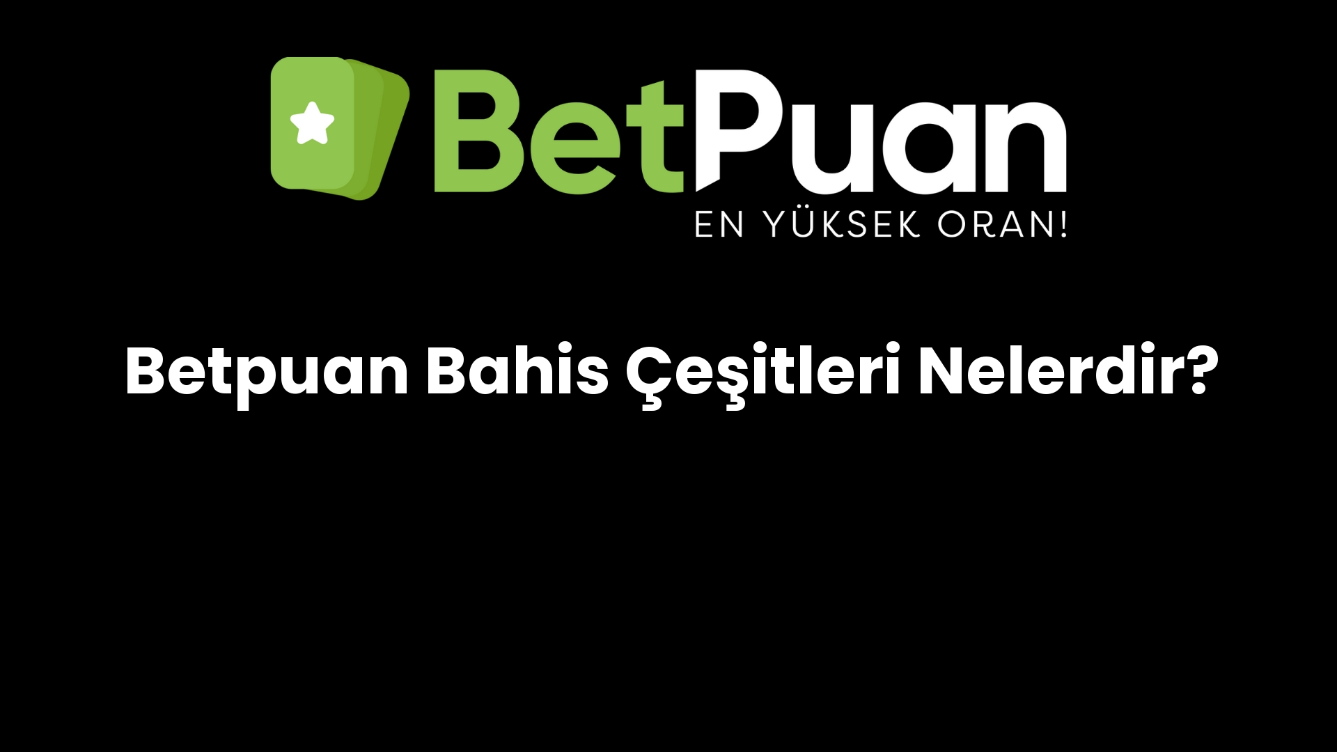 betpuan bahis cesitleri nelerdir 211