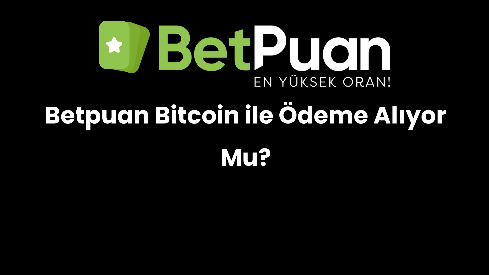 betpuan bitcoin ile odeme aliyor mu 227