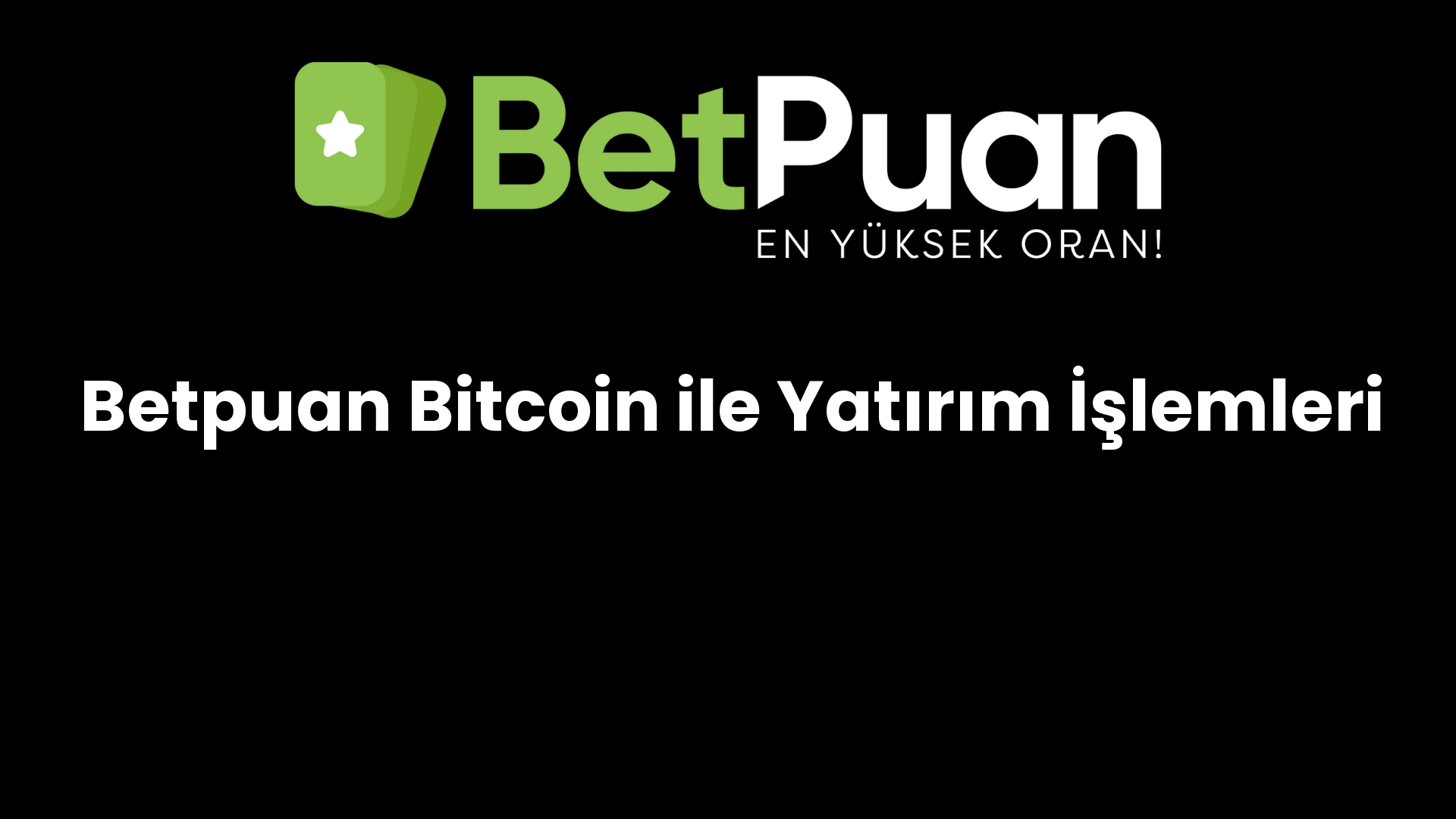 betpuan bitcoin ile yatirim islemleri 178