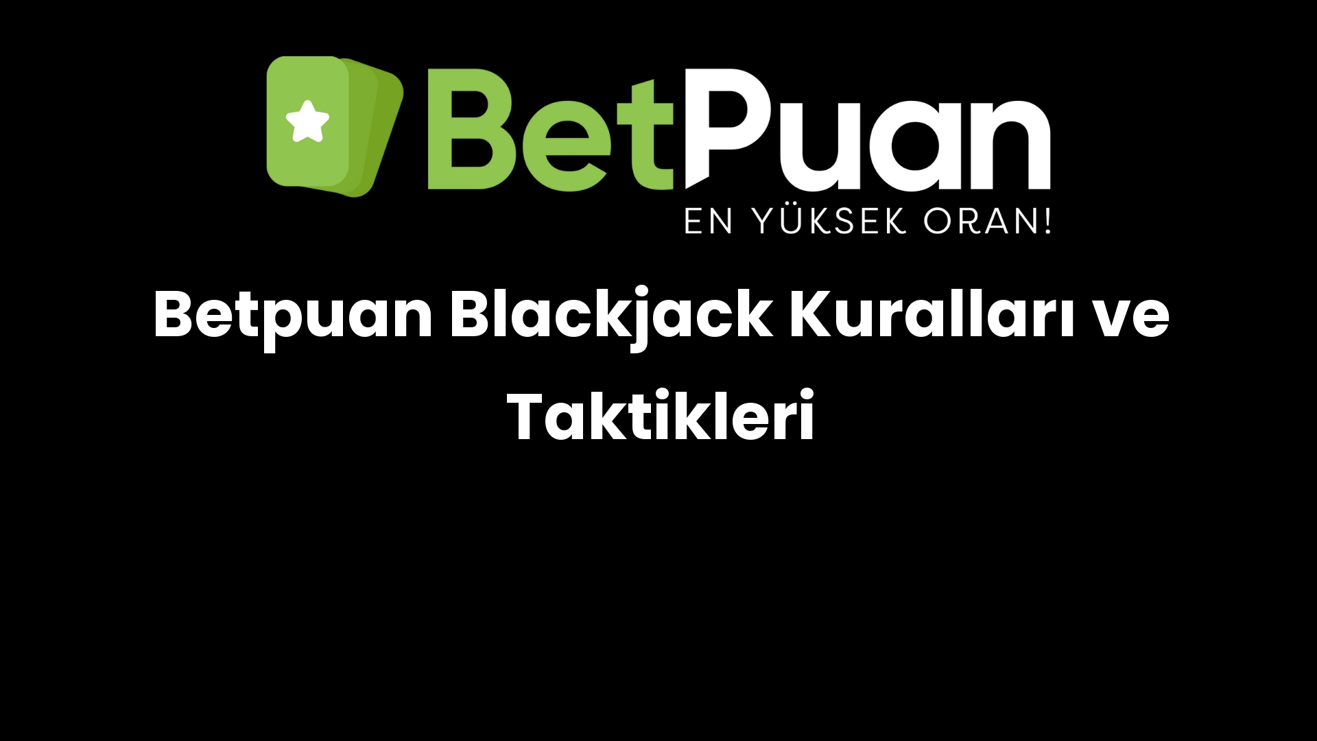 betpuan blackjack kurallari ve taktikleri 275