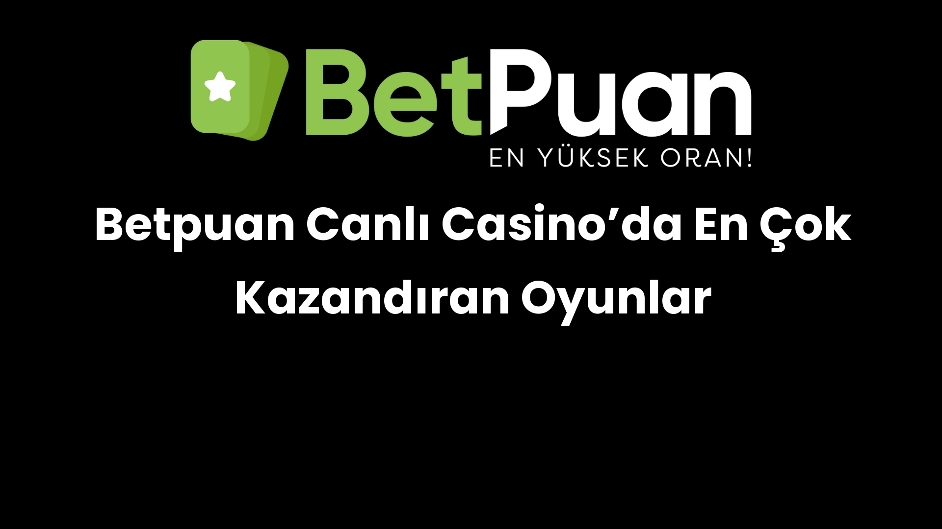 betpuan canli casinoda en cok kazandiran oyunlar 278
