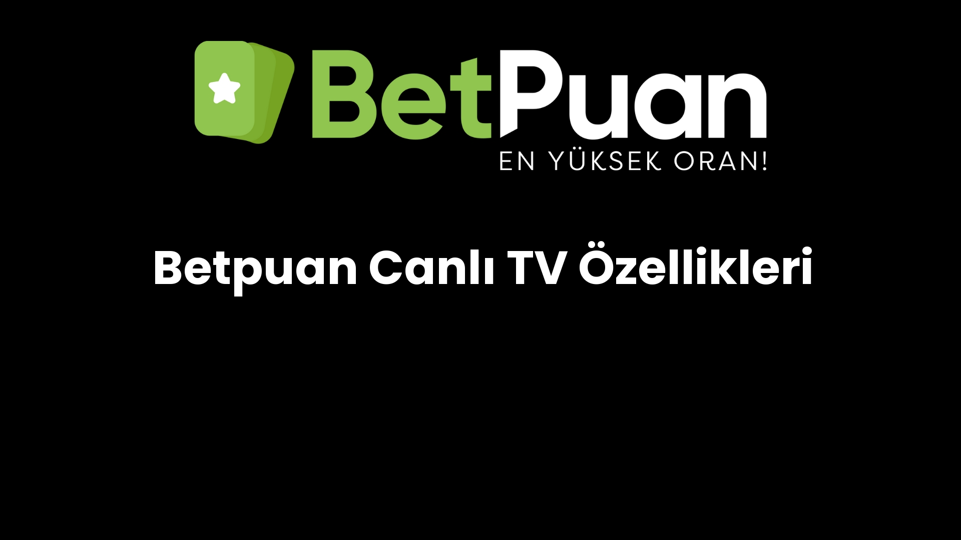 betpuan canli tv ozellikleri 182