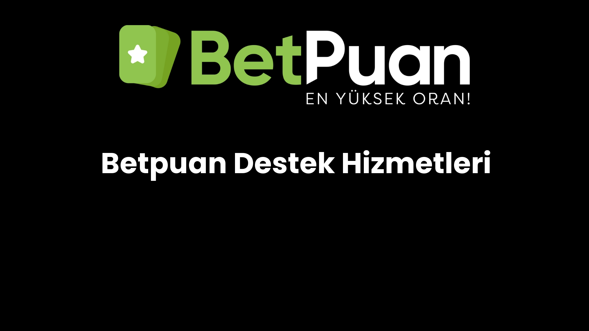 betpuan destek hizmetleri 150