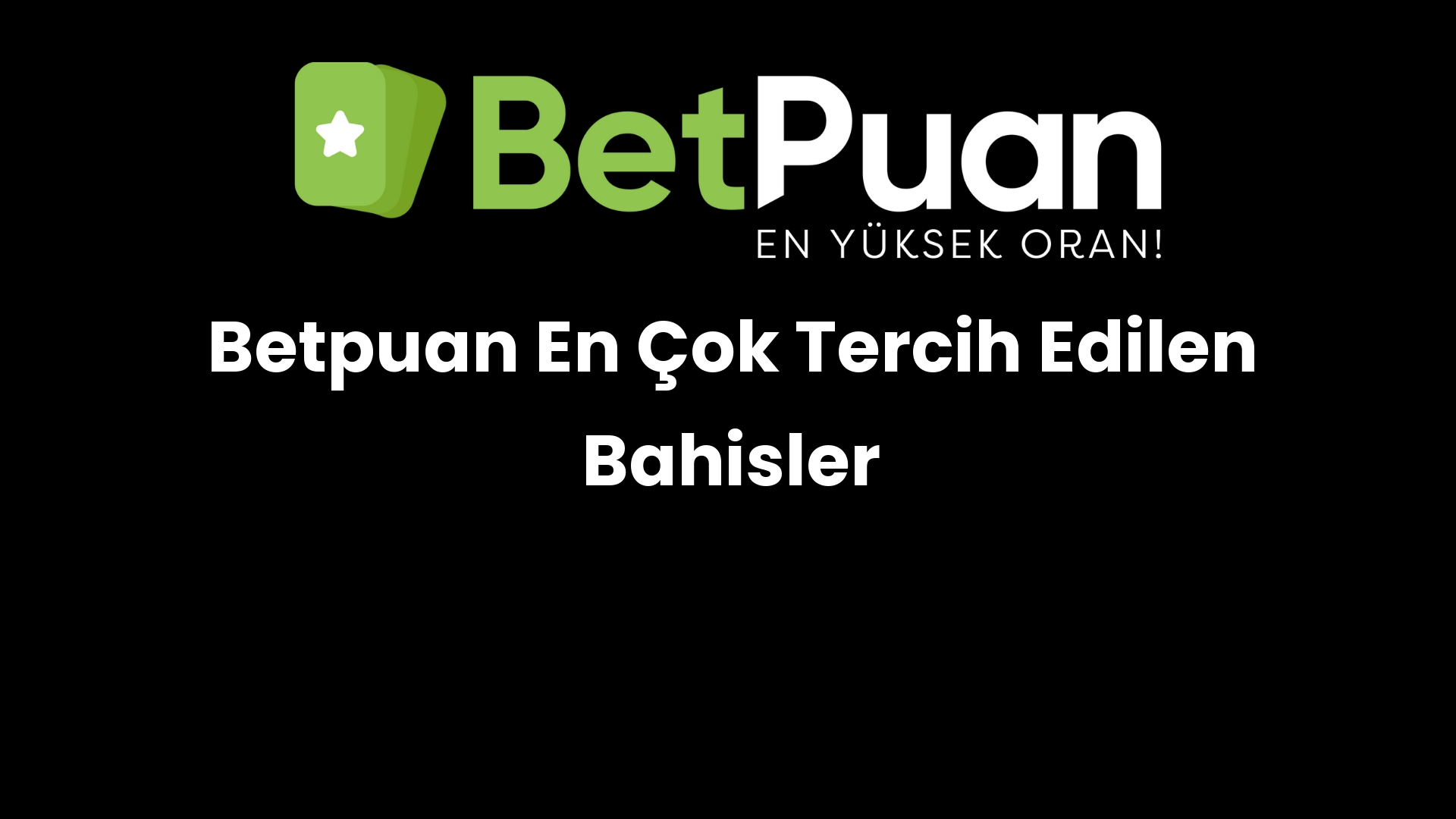 betpuan en cok tercih edilen bahisler 192