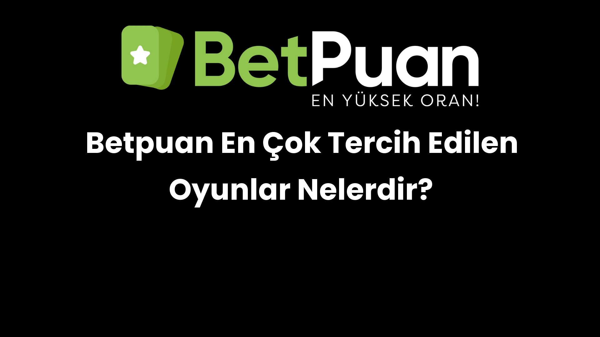 betpuan en cok tercih edilen oyunlar nelerdir 226