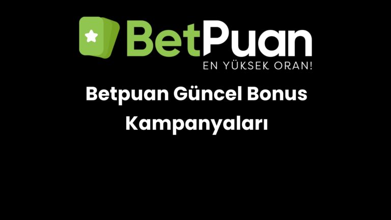 betpuan guncel bonus kampanyalari 217