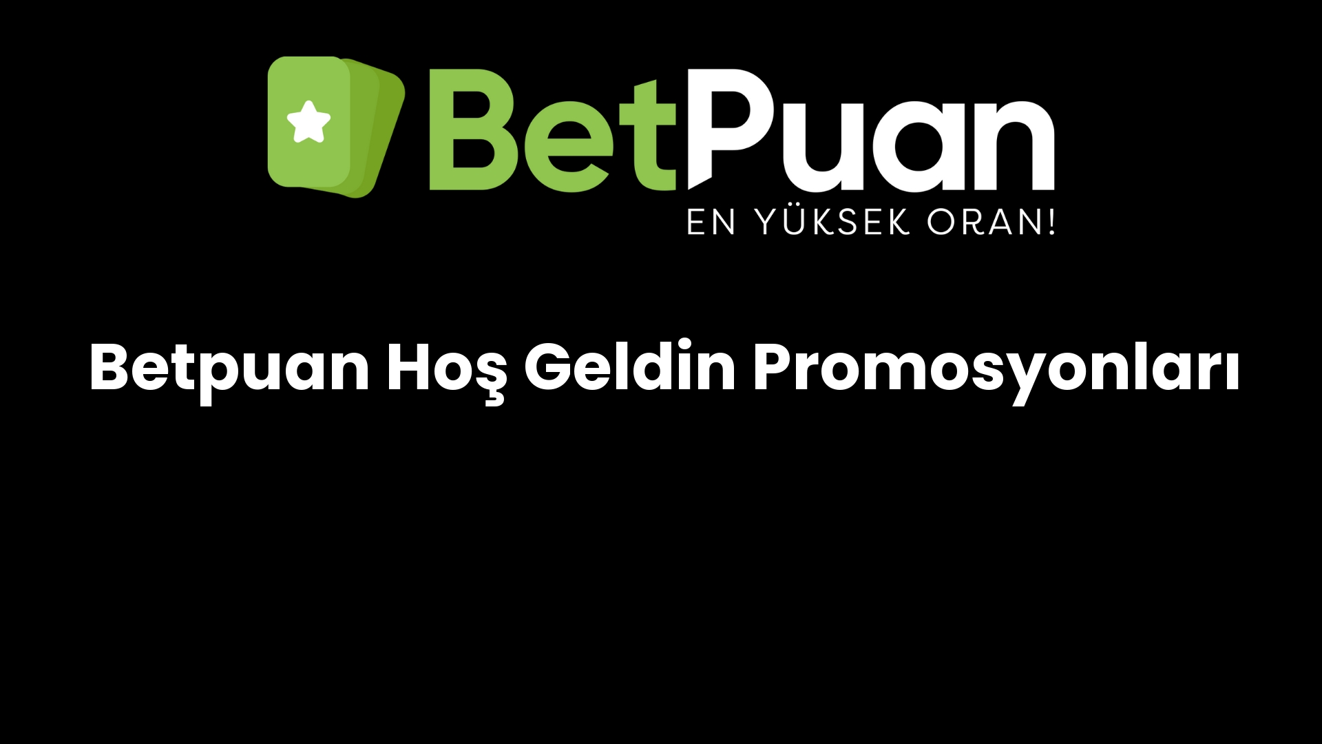betpuan hos geldin promosyonlari 181