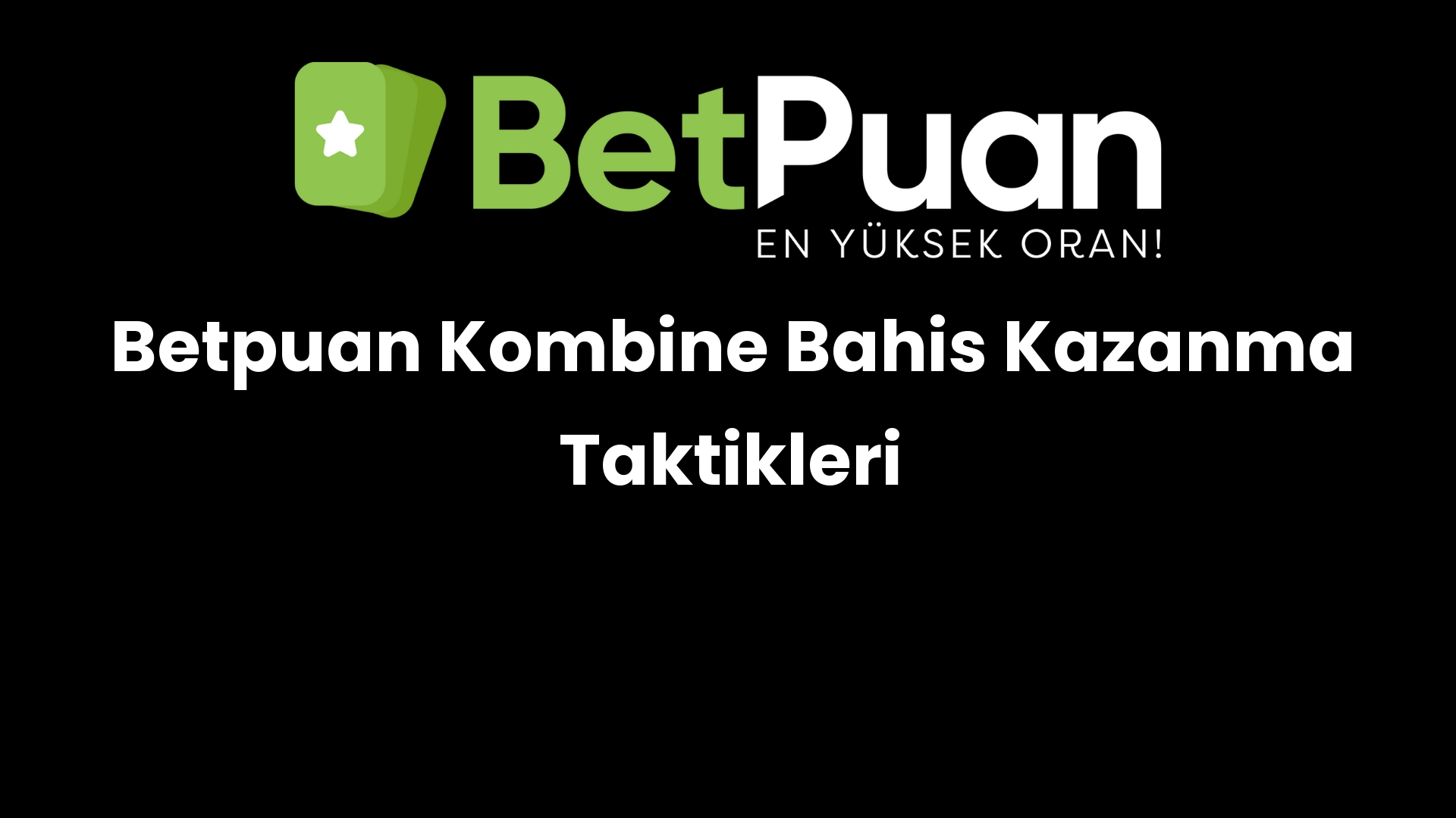 betpuan kombine bahis kazanma taktikleri 168