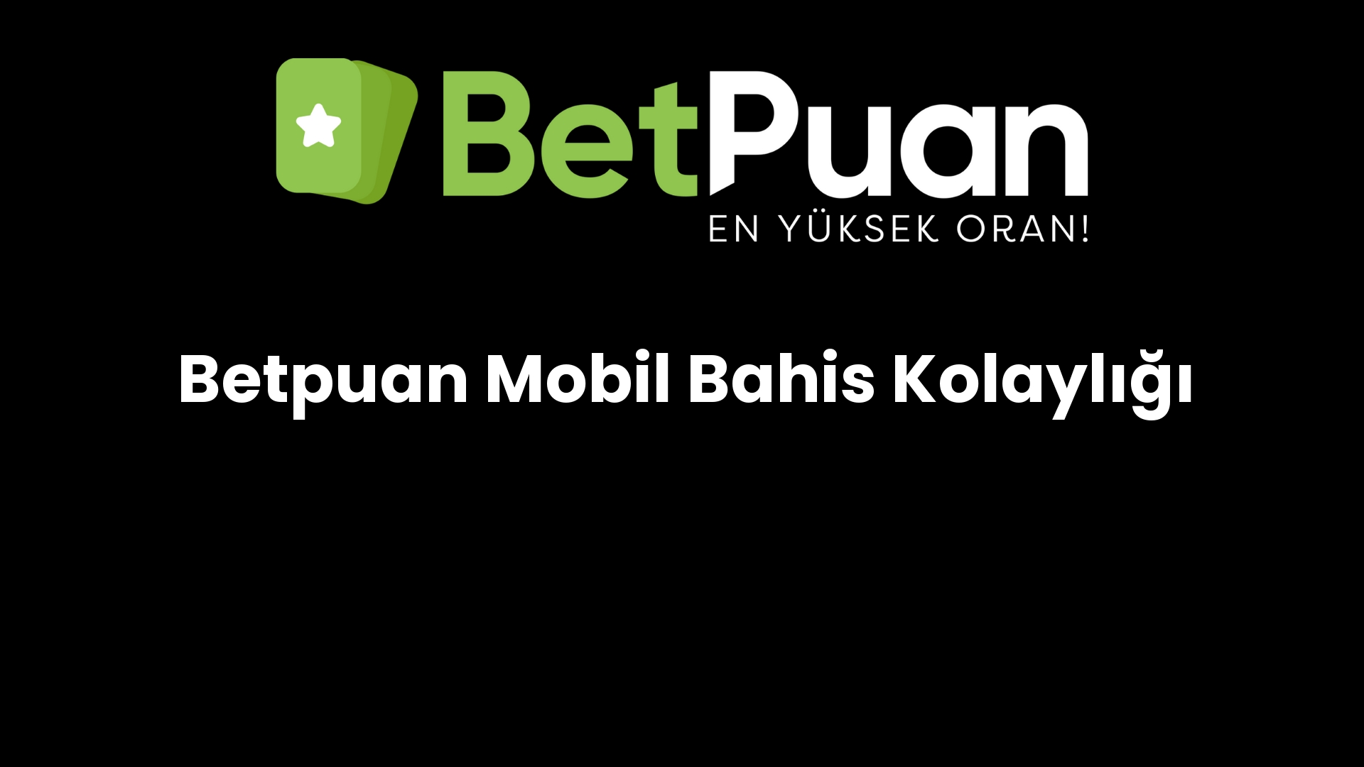 betpuan mobil bahis kolayligi 245