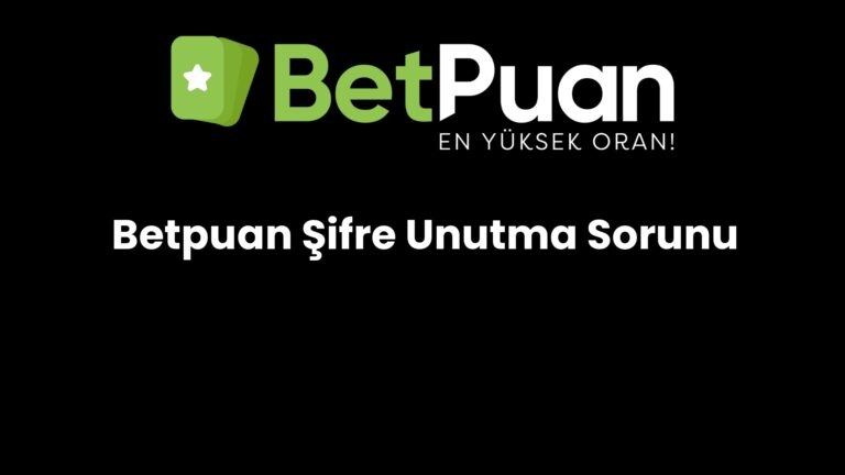 betpuan sifre unutma sorunu 166