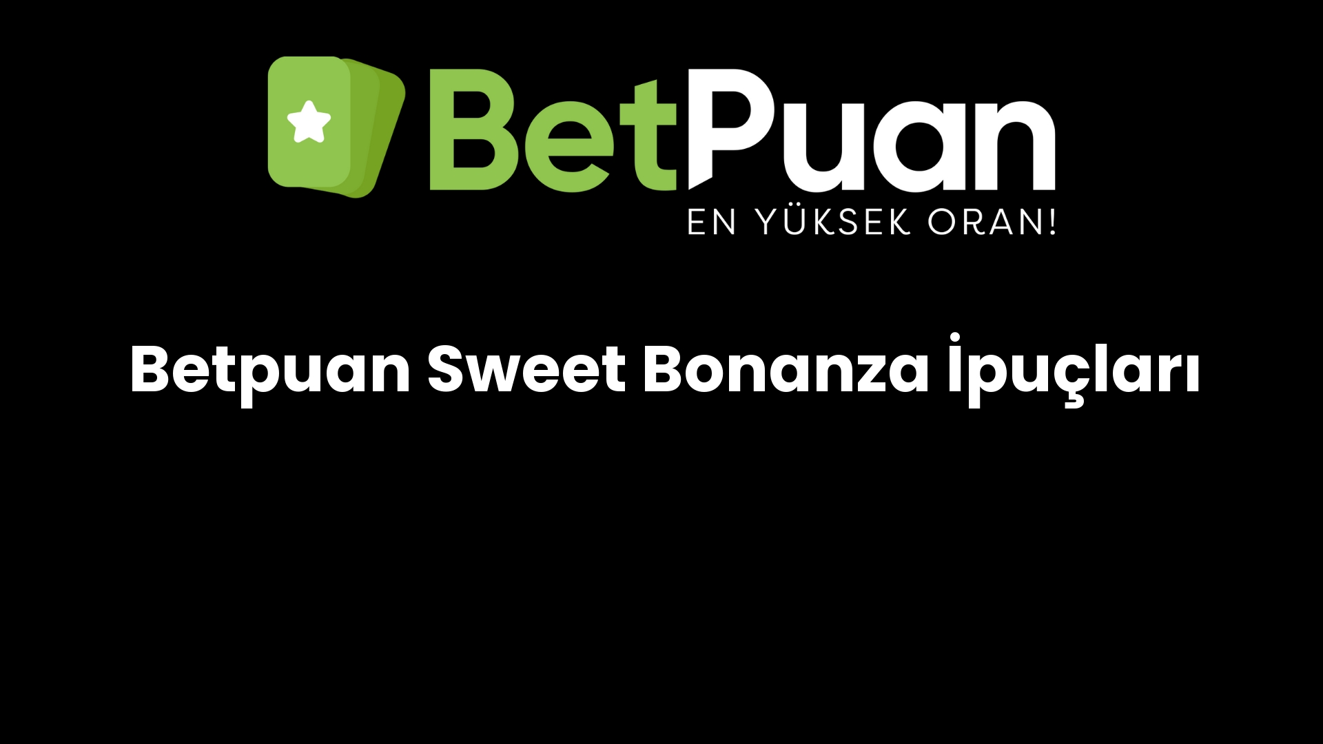 betpuan sweet bonanza ipuclari 184