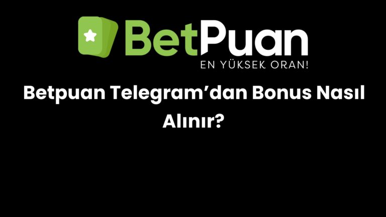 betpuan telegramdan bonus nasil alinir 223