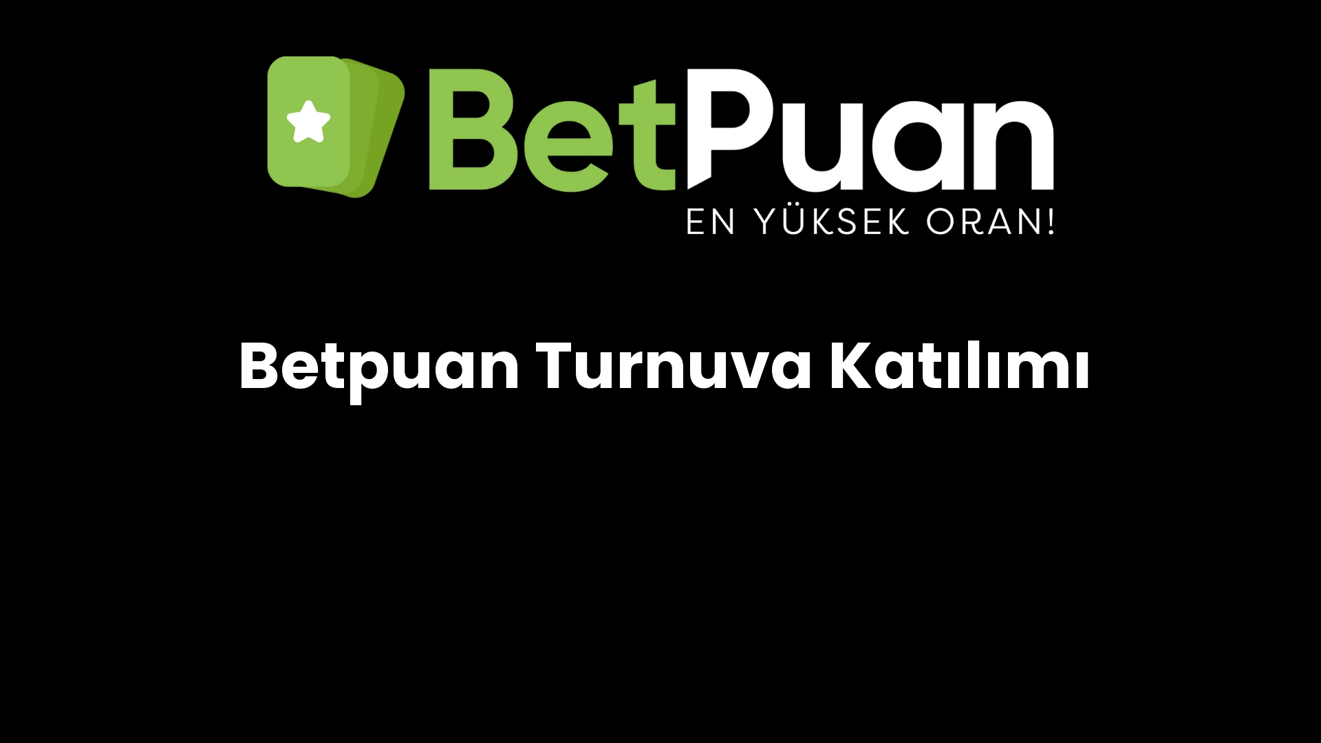 betpuan turnuva katilimi 104