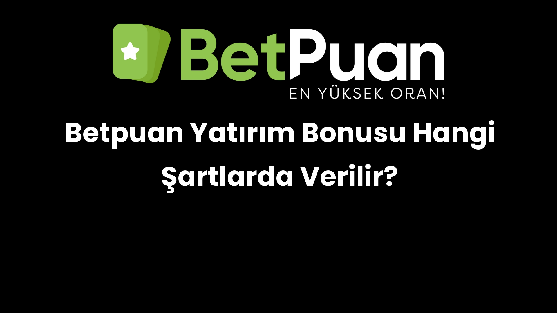 betpuan yatirim bonusu hangi sartlarda verilir 248