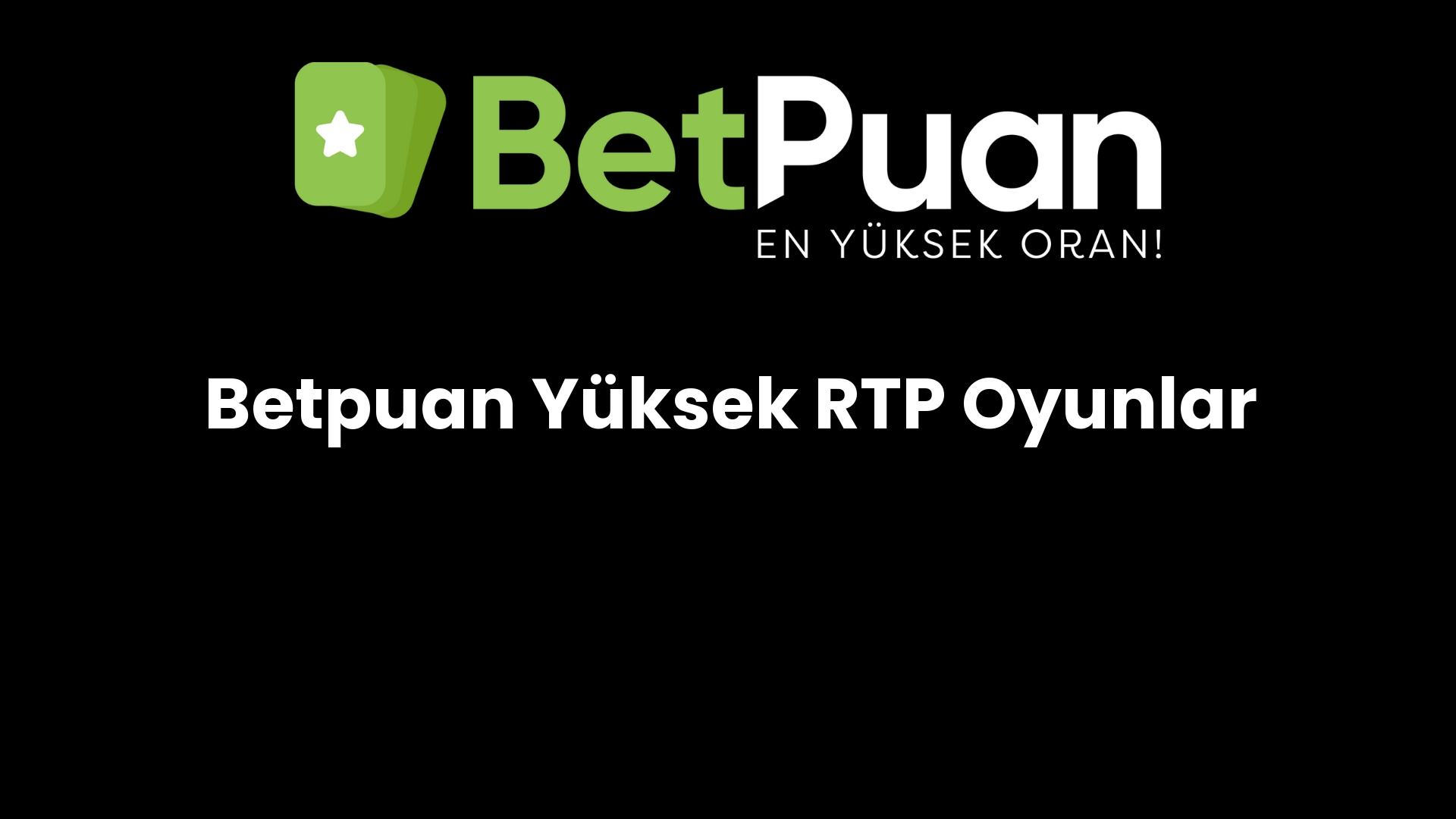 betpuan yuksek rtp oyunlar 140