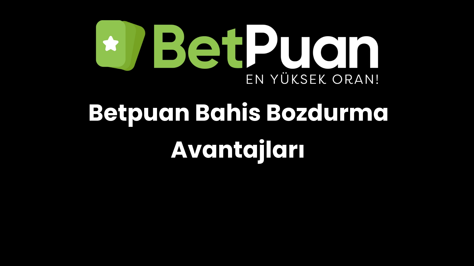 betpuan bahis bozdurma avantajlari 715