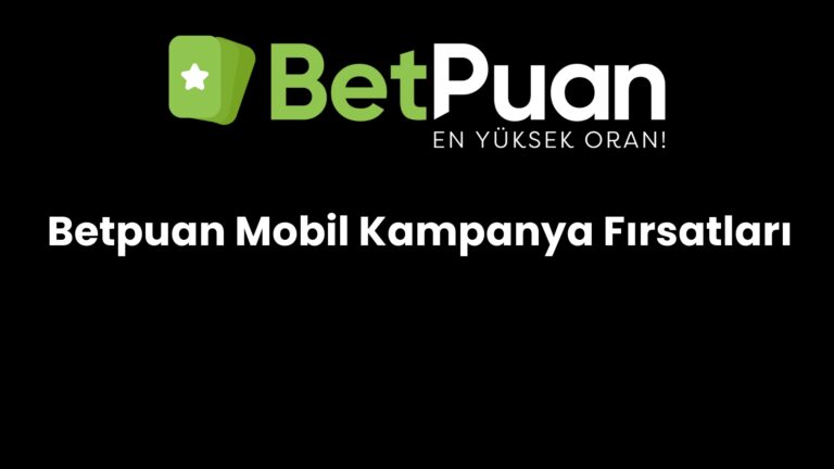 betpuan mobil kampanya firsatlari 703