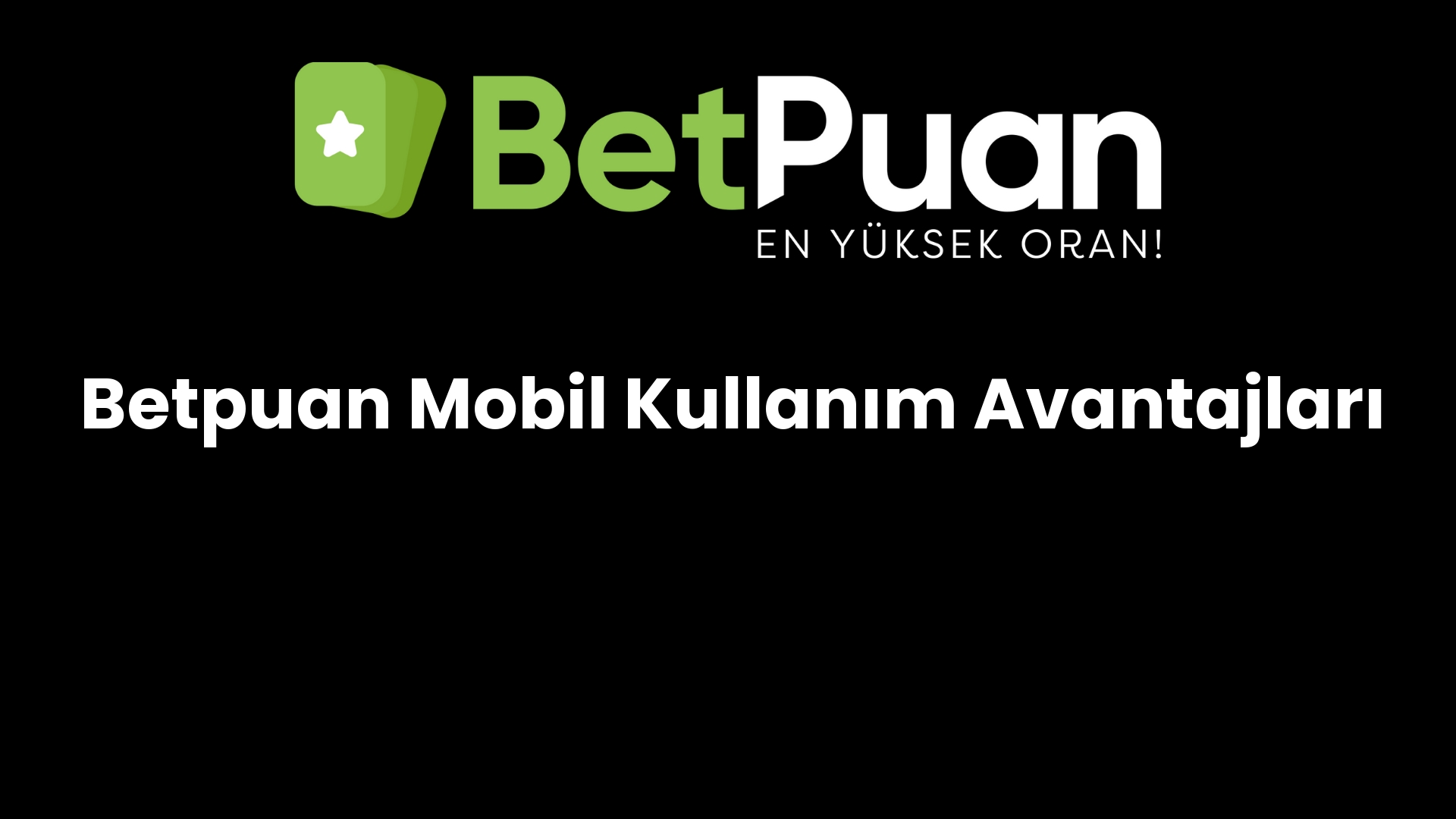 betpuan mobil kullanim avantajlari 809