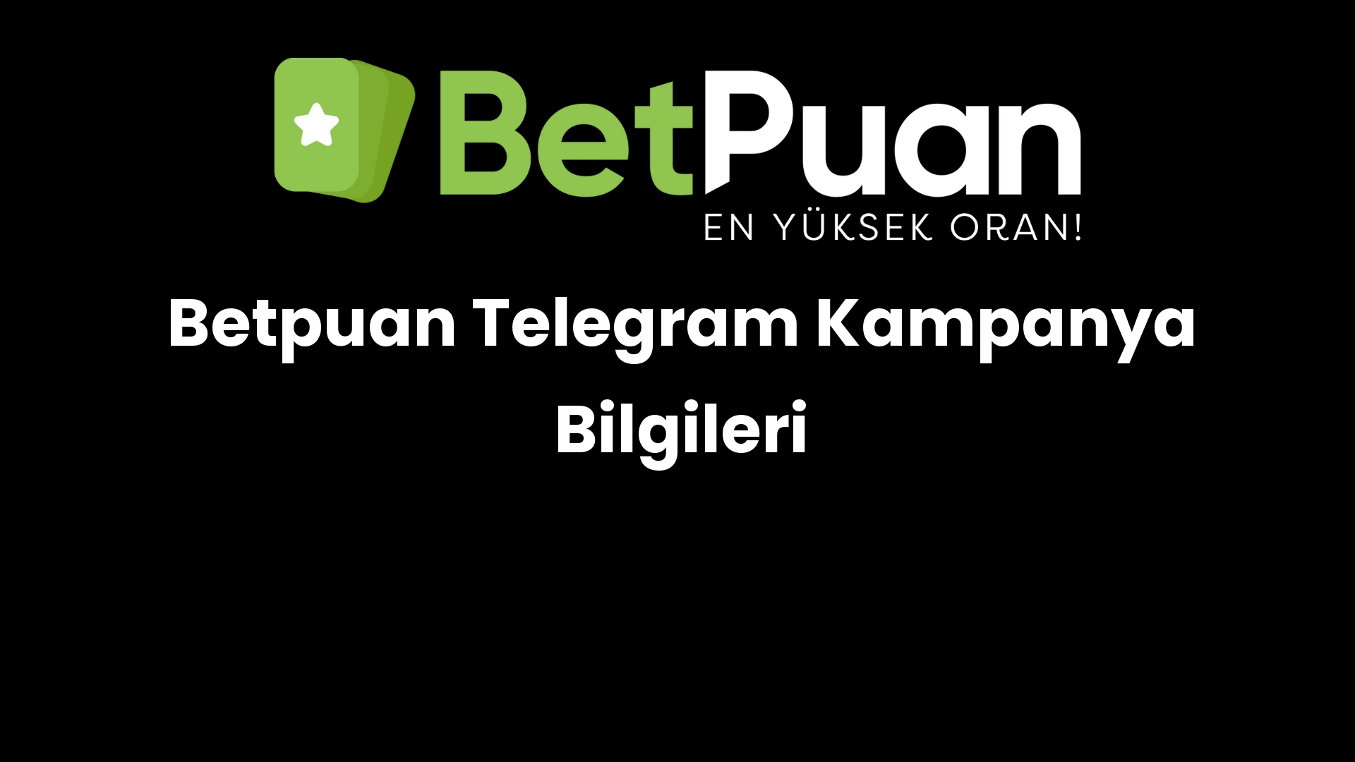 betpuan telegram kampanya bilgileri 696