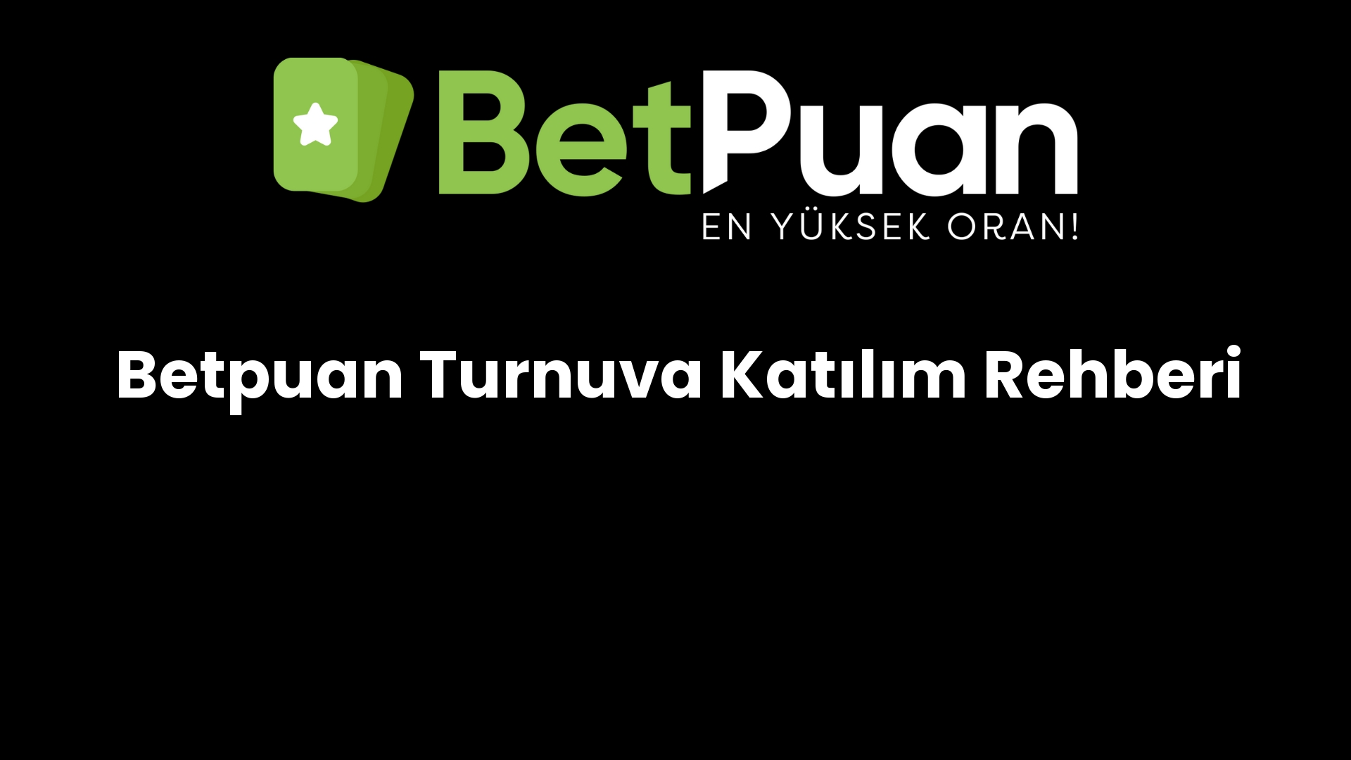 betpuan turnuva katilim rehberi 716
