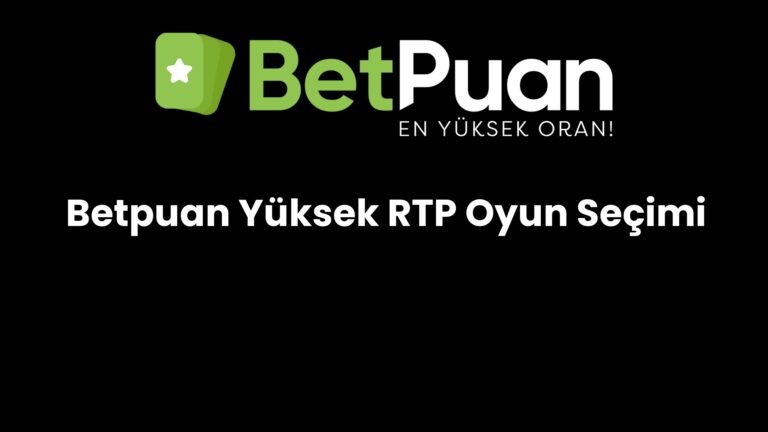 betpuan yuksek rtp oyun secimi 787